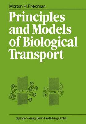 Book cover for Principles and Models of Biological Transport