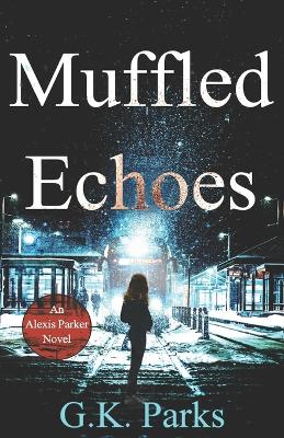 Book cover for Muffled Echoes