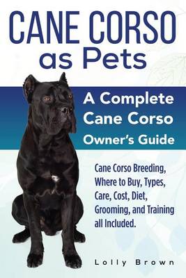 Book cover for Cane Corso as Pets