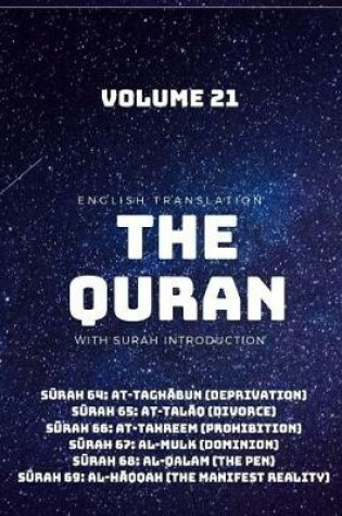 Cover of The Quran - English Translation with Surah Introduction - Volume 21