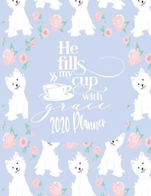 Book cover for He Fills My Cup With Grace - 2020 Planner