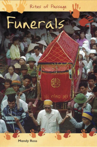 Cover of Rites Of Passage: Funerals