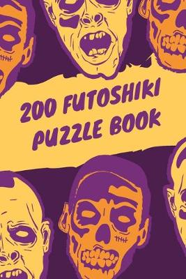 Cover of 200 Futoshiki Puzzle Book