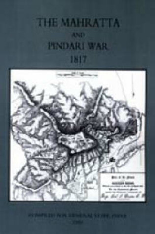 Cover of Mahratta and Pindari War (India 1817)