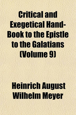 Book cover for Critical and Exegetical Hand-Book to the Epistle to the Galatians (Volume 9)