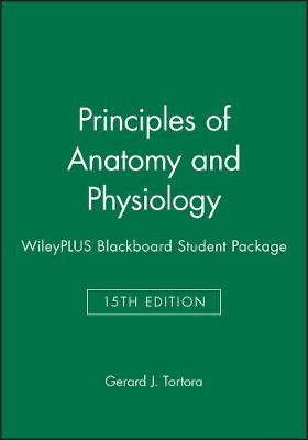 Cover of Principles of Anatomy and Physiology, 15e Wileyplus Blackboard Student Package