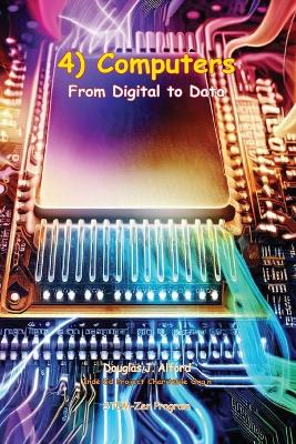 Book cover for 4) Computers From Digital to Data