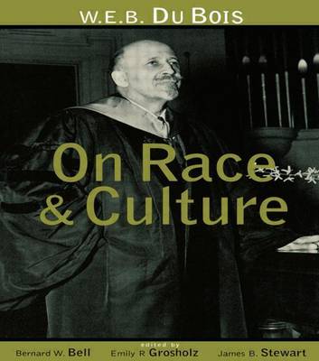 Book cover for W.E.B. Du Bois on Race and Culture