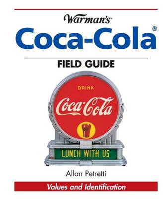 Book cover for Warman's Coca-Cola Field Guide
