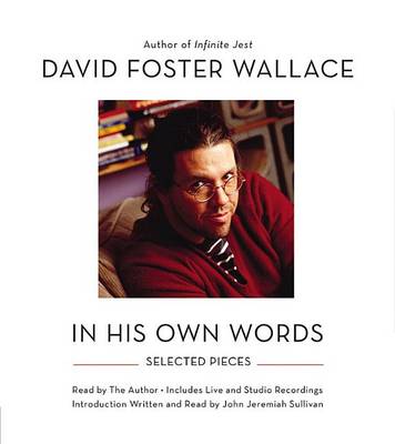 Book cover for David Foster Wallace: In His Own Words