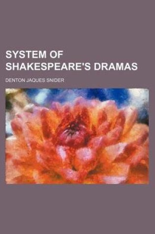 Cover of System of Shakespeare's Dramas (Volume 1-2)