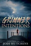 Book cover for Grimmer Intention