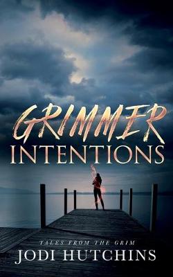 Book cover for Grimmer Intention