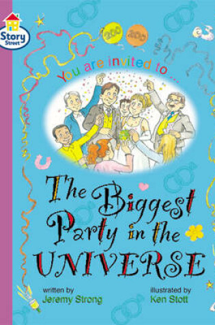 Cover of The Story Street Fluent Step 12: Biggest Party in the Universe Large Book Format