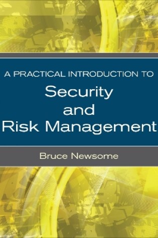 Cover of A Practical Introduction to Security and Risk Management