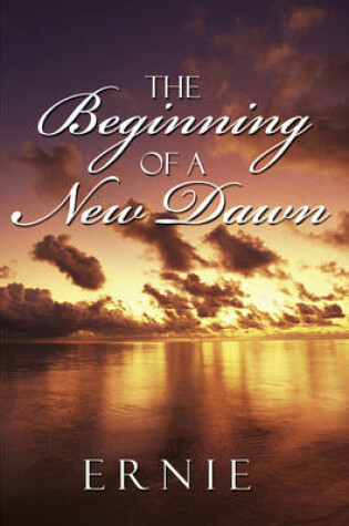 Cover of The Beginning of a New Dawn