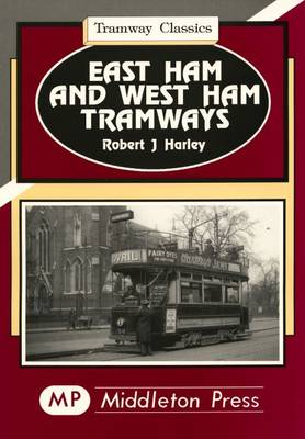 Cover of East Ham and West Ham Tramways