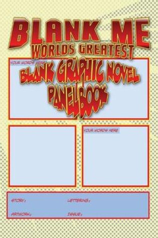 Cover of Blank Me - Premium Blank Graphic Novel Panelbook - Yellow