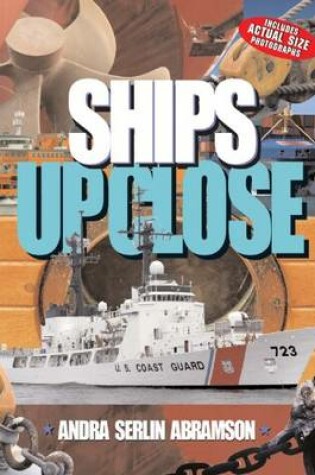 Cover of Ships Up Close