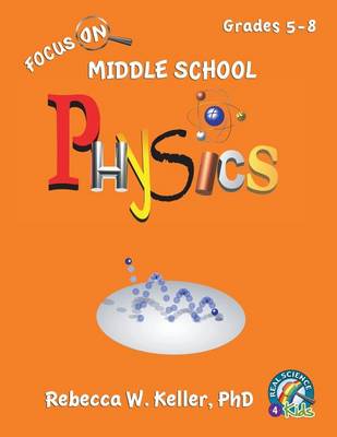 Book cover for Focus on Middle School Physics Student Textbook (Softcover)