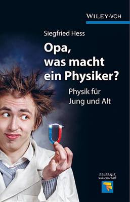 Cover of Opa, was macht ein Physiker?