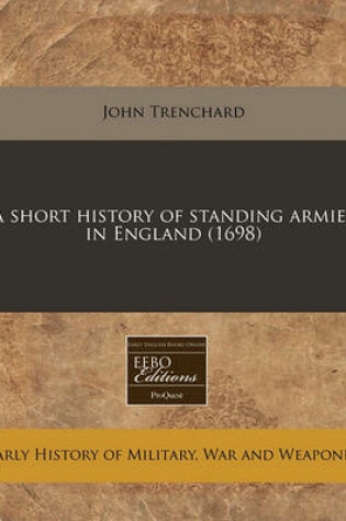 Cover of A Short History of Standing Armies in England (1698)