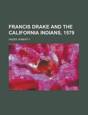 Book cover for Francis Drake and the California Indians, 1579