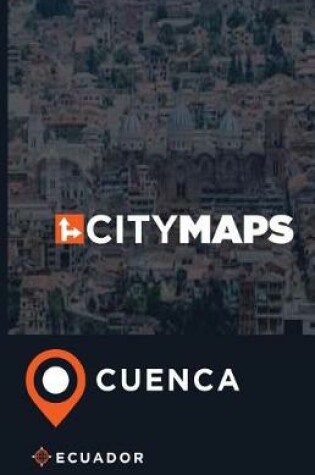 Cover of City Maps Cuenca Ecuador