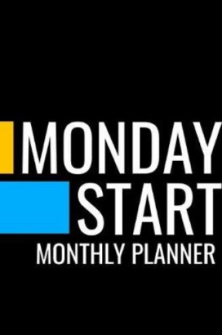 Cover of Monday Start Monthly Planner