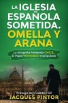 Book cover for La Iglesia Espanola Sometida. Omella y Arana