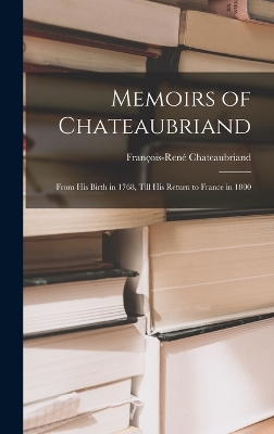 Book cover for Memoirs of Chateaubriand