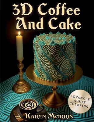 Book cover for 3D Coffee And Cake