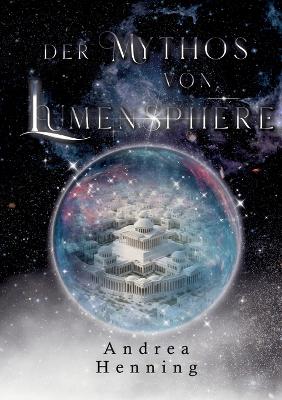Book cover for Der Mythos von Lumensphere