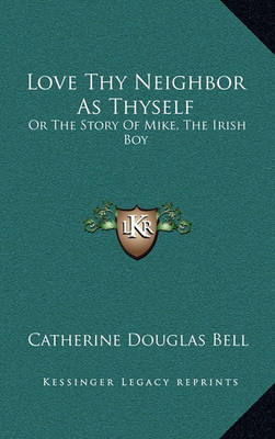 Book cover for Love Thy Neighbor as Thyself