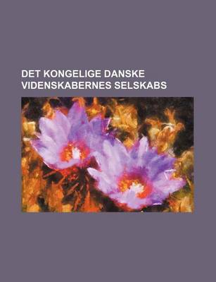 Book cover for Det Kongelige Danske Videnskabernes Selskabs