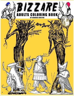 Book cover for BIZZARE Adults Coloring Book
