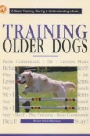 Cover of Training Older Dogs(oop)