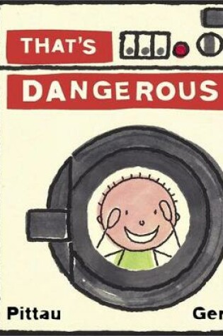 Cover of That's Dangerous!