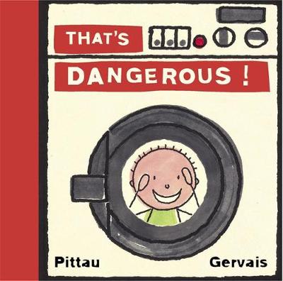 Book cover for That's Dangerous!