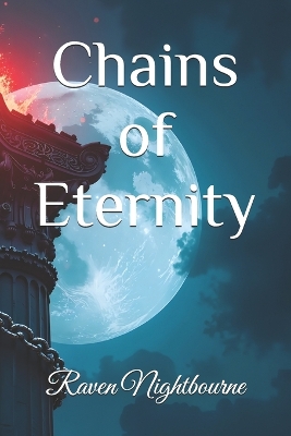 Cover of Chains of Eternity