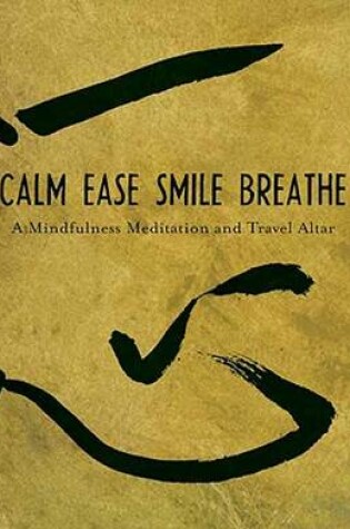 Cover of Calm, Ease, Smile, Breathe