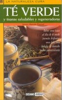 Book cover for Te Verde y Tisanas Saludables