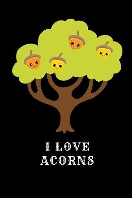 Book cover for I Love Acorns