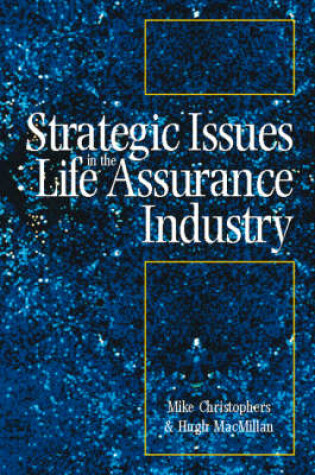 Cover of Strategic Issues in the Life Assurance Industry