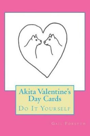 Cover of Akita Valentine's Day Cards