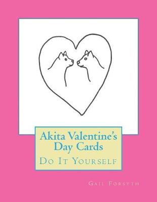 Book cover for Akita Valentine's Day Cards