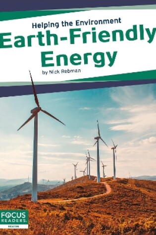 Cover of Helping the Environment: Earth-Friendly Energy