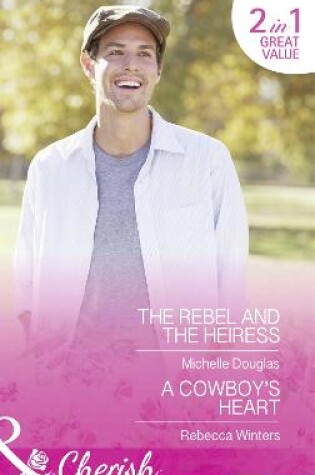 Cover of The Rebel And The Heiress