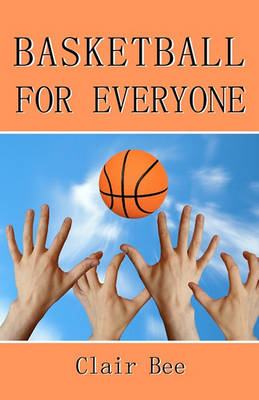 Book cover for Basketball For Everyone