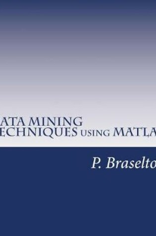 Cover of Data Mining Techniques Using MATLAB